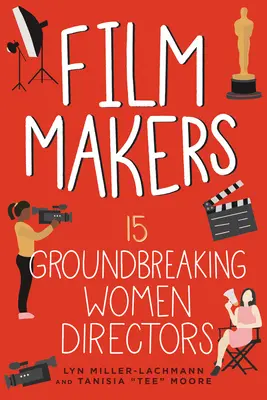 Cineastas: 15 directoras pionerasvolumen 5 - Film Makers: 15 Groundbreaking Women Directorsvolume 5