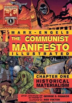 El Manifiesto Comunista (Ilustrado) - Captulo Uno: Materialismo Histórico - The Communist Manifesto (Illustrated) - Chapter One: Historical Materialism