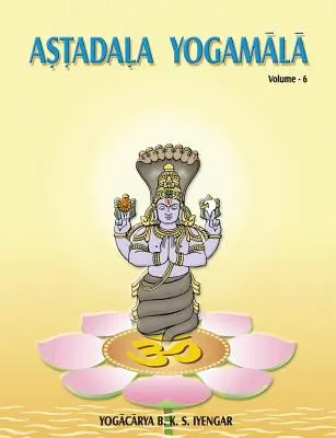 Astadala Yogamala (Obras Completas) Volumen 6 - Astadala Yogamala (Collected Works) Volume 6