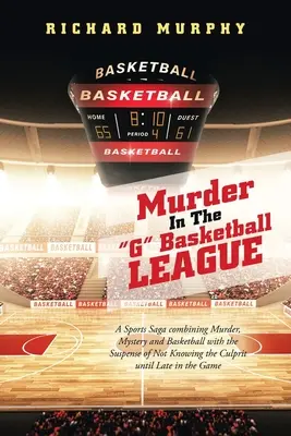 Asesinato en la Liga G de Baloncesto - Murder in the G Basketball League