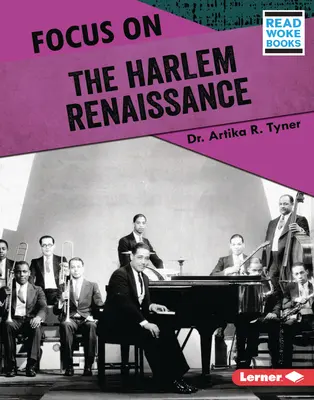 El Renacimiento de Harlem - Focus on the Harlem Renaissance