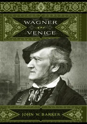 Wagner y Venecia - Wagner and Venice