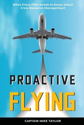 Vuelo proactivo - Proactive Flying