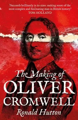 La formación de Oliver Cromwell - The Making of Oliver Cromwell