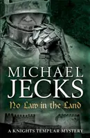 Sin ley en la tierra (Los misterios del último templario 27) - Un apasionante misterio medieval de intriga y peligro - No Law in the Land (Last Templar Mysteries 27) - A gripping medieval mystery of intrigue and danger