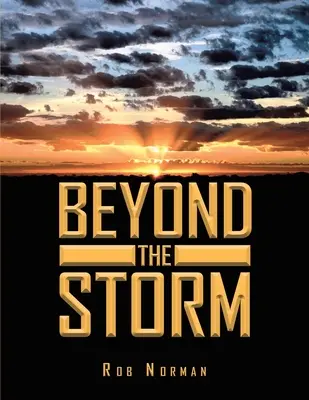 Más allá de la tormenta - Beyond The Storm