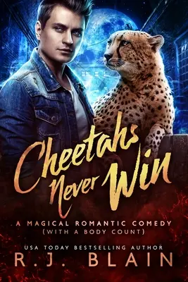 Los guepardos nunca ganan Una comedia romántica mágica (con un recuento de cadáveres) - Cheetahs Never Win: A Magical Romantic Comedy (with a body count)