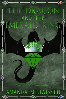 El Dragón y el Rey Esmeralda Volumen 5 - The Dragon and the Emerald King: Volume 5