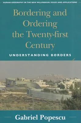 Bordering and Ordering the Twenty-first Century: Comprender las fronteras - Bordering and Ordering the Twenty-first Century: Understanding Borders