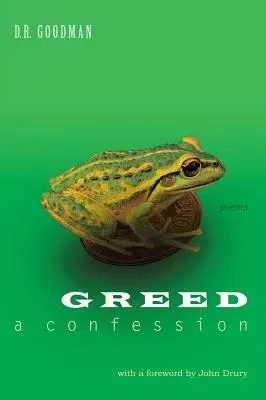 Avaricia: una confesión - Greed: A Confession