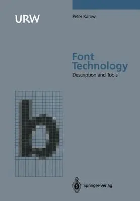 Tecnología de las fuentes: Métodos y herramientas - Font Technology: Methods and Tools