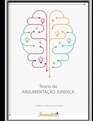 Teoría de la argumentación jurídica - Teoria da argumentao jurdica