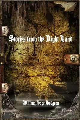 Cuentos del País de la Noche - Stories from the Night Land