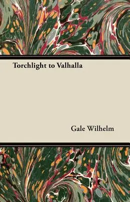 La antorcha hacia el Valhalla - Torchlight to Valhalla