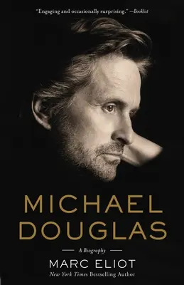 Michael Douglas: Una biografía - Michael Douglas: A Biography