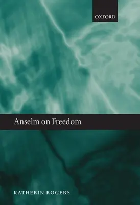 Anselmo sobre la libertad C - Anselm on Freedom C