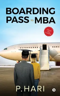 De la tarjeta de embarque al MBA: Recopilación De Decisiones Empresariales - Boarding Pass to MBA: Compilation of Business Decisions