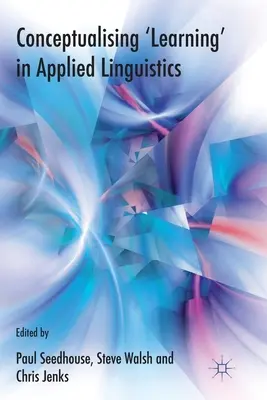 Conceptualización del «aprendizaje» en lingüística aplicada - Conceptualising 'learning' in Applied Linguistics