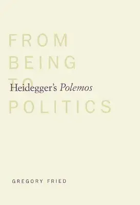 El Polemos de Heidegger: Del ser a la política - Heidegger's Polemos: From Being to Politics