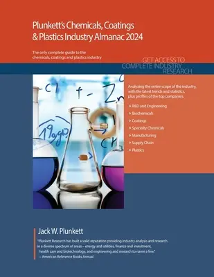 Plunkett's Almanaque de la Industria Química, de Recubrimientos y Plásticos 2024: Estudios de mercado, estadísticas, tendencias y tendencias de la industria química, de revestimientos y plásticos. - Plunkett's Chemicals, Coatings & Plastics Industry Almanac 2024: Chemicals, Coatings & Plastics Industry Market Research, Statistics, Trends and Leadi