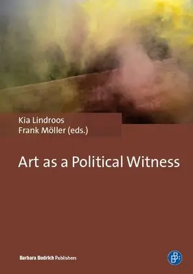 El arte como testigo político - Art as a Political Witness