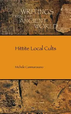 Cultos Locales Hititas - Hittite Local Cults