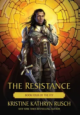 La Resistencia: Libro Cuatro de The Fey - The Resistance: Book Four of The Fey