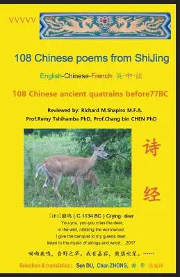 108 poemas chinos de ShiJing: 108 antiguas cuartetas chinas anteriores al 77 a.C. - 108 Chinese Poems from ShiJing: 108 Chinese Ancient Quatrains before 77BC