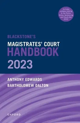 Blackstone's Magistrates' Court Handbook 2023 y Blackstone's Youths in the Criminal Courts (Edición de octubre de 2018) Pack - Blackstone's Magistrates' Court Handbook 2023 and Blackstone's Youths in the Criminal Courts (October 2018 Edition) Pack