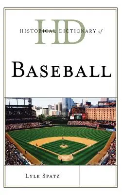 Diccionario histórico del béisbol - Historical Dictionary of Baseball