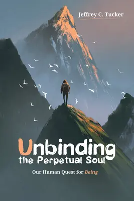 Desatar el alma perpetua - Unbinding the Perpetual Soul