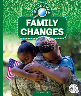 Cambios familiares - Dealing with Family Changes