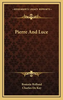 Pierre y Luce - Pierre And Luce