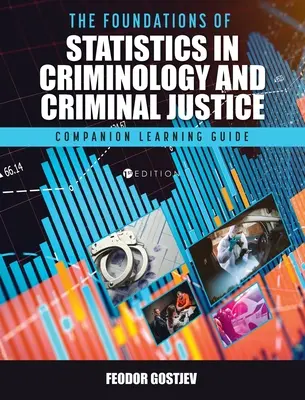 Fundamentos de Estadística en Criminología y Justicia Penal: Companion Learning Guide - Foundations of Statistics in Criminology and Criminal Justice: Companion Learning Guide