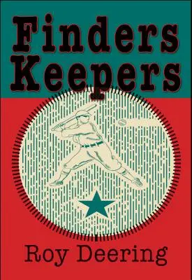 Finders Keepers: Una historia de béisbol - Finders Keepers: A Baseball Story