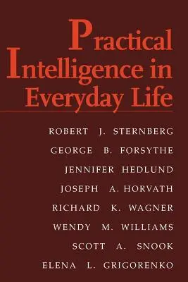 La inteligencia práctica en la vida cotidiana - Practical Intelligence in Everyday Life