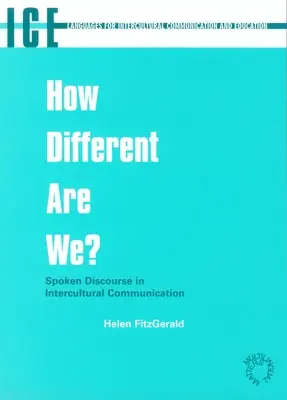 Qué diferentes somos -Nop/058: El discurso hablado en la comunicación intercultural - How Different Are We -Nop/058: Spoken Discourse in Intercultural Communication