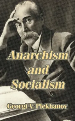 Anarquismo y socialismo - Anarchism and Socialism