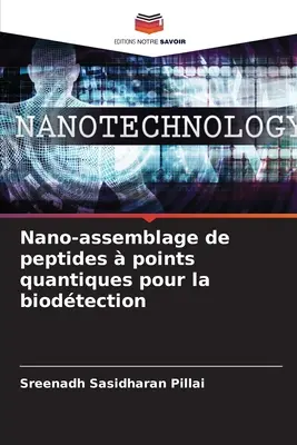 Nano-assemblage de peptides points quantiques pour la biodtection - Nano-assemblage de peptides  points quantiques pour la biodtection