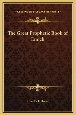 El Gran Libro Profético de Enoc - The Great Prophetic Book of Enoch