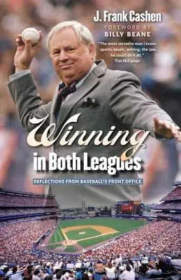 Ganar en las dos ligas: Reflexiones desde el front office del béisbol - Winning in Both Leagues: Reflections from Baseball's Front Office