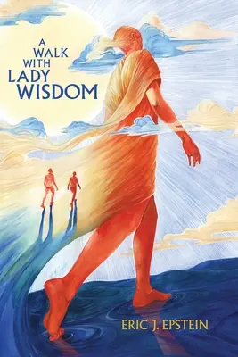 Un paseo con la Señora Sabiduría - A Walk With Lady Wisdom