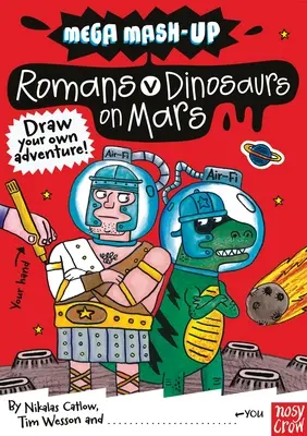 Mega Mash-Up: Romanos contra dinosaurios en Marte - Mega Mash-Up: Romans vs. Dinosaurs on Mars