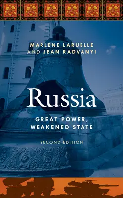 Rusia: Gran potencia, Estado debilitado - Russia: Great Power, Weakened State