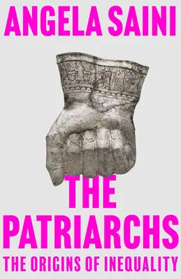 Los patriarcas: los orígenes de la desigualdad - The Patriarchs: The Origins of Inequality