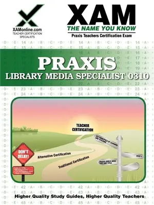 Praxis Biblioteca Especialista en Medios 0311 Certificación de Maestros Test Prep Guía de Estudio - Praxis Library Media Specialist 0311 Teacher Certification Test Prep Study Guide