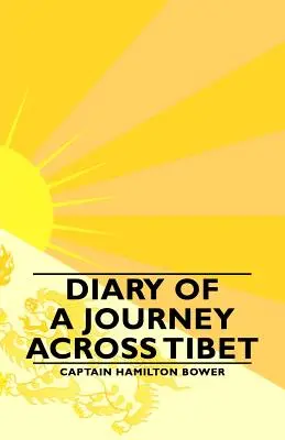 Diario de un viaje por el Tíbet - Diary of a Journey Across Tibet