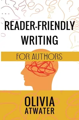 Escritura de fácil lectura para autores - Reader-Friendly Writing for Authors