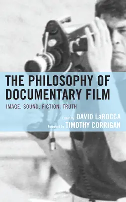La filosofía del cine documental - The Philosophy of Documentary Film