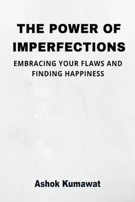 El poder de las imperfecciones - The Power of Imperfections